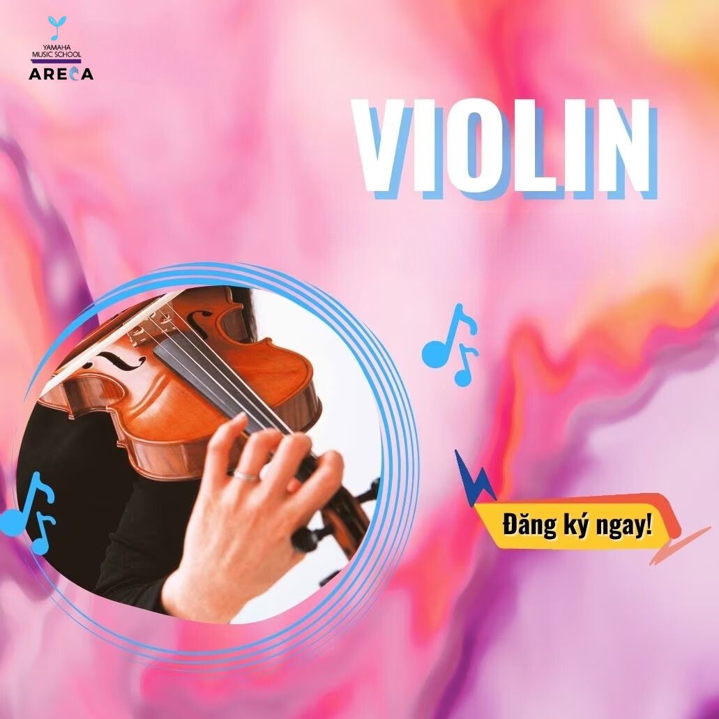 Khóa Học Violin | Trường Âm Nhạc Yamaha Areca
