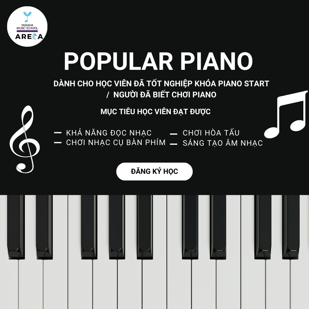 Khóa Học Popular Piano | Trường Âm Nhạc Areca