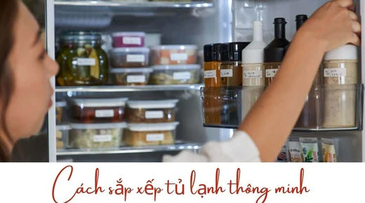 Cách sắp xếp tủ lạnh thông minh