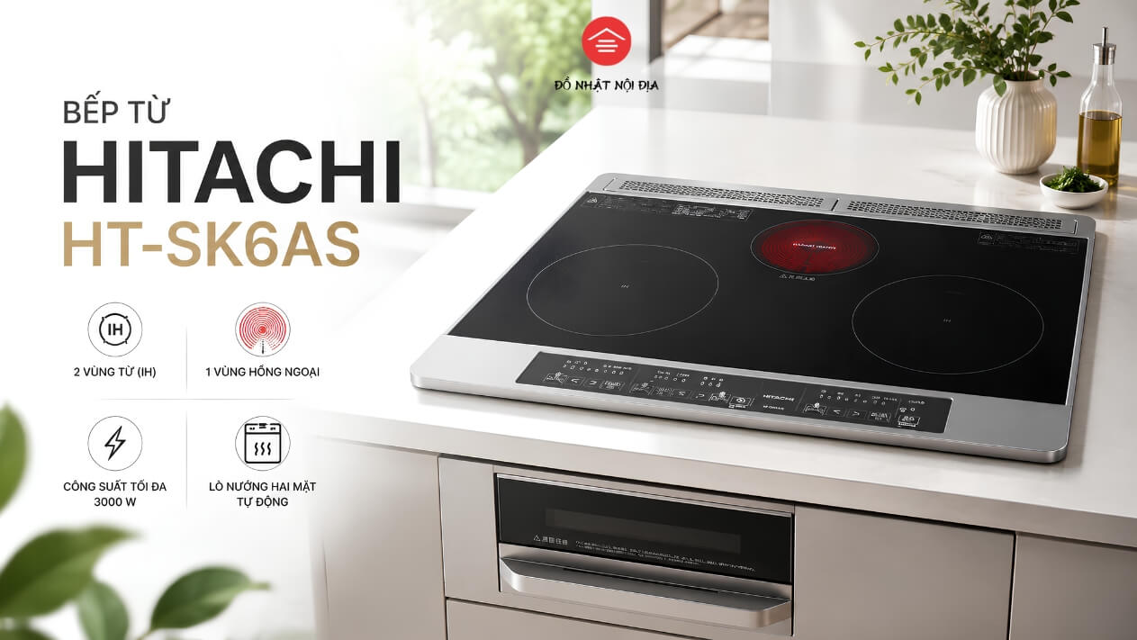 Bếp từ Hitachi HT-SK6AS | Đồ Nhật Nội Địa