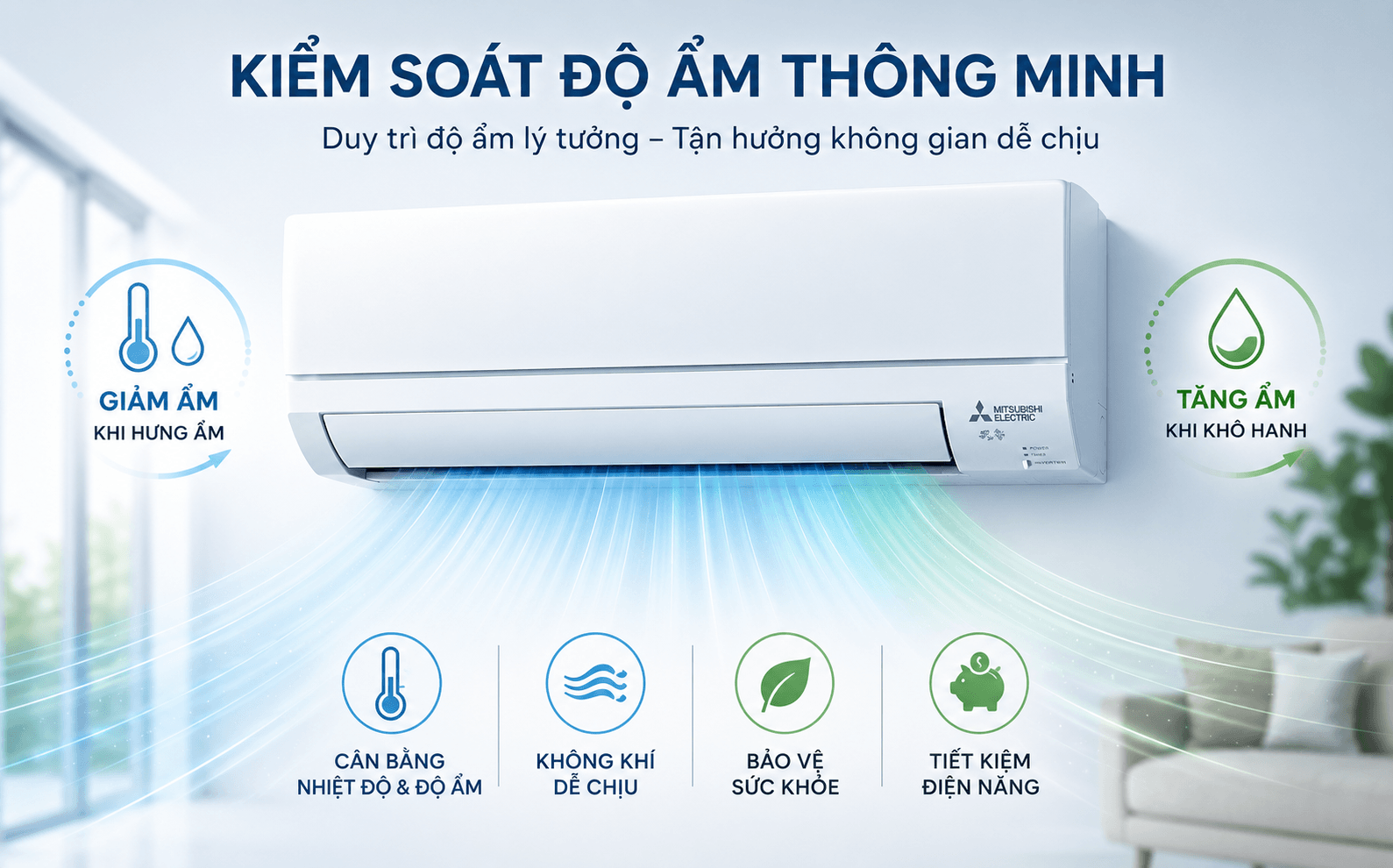 Điều hòa Mitsubishi Kiểm Soát Độ Ẩm