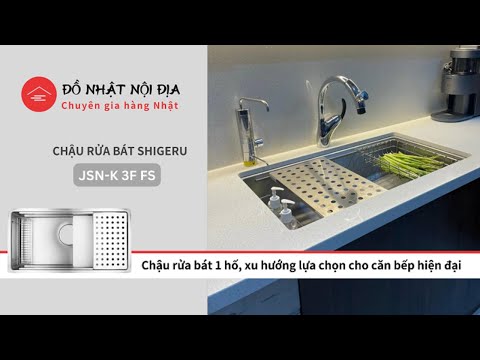 Trải nghiệm Chậu rửa bát Shigeru JSN-K 3F FS - Chậu rửa bát 1 hố Nhật Bản